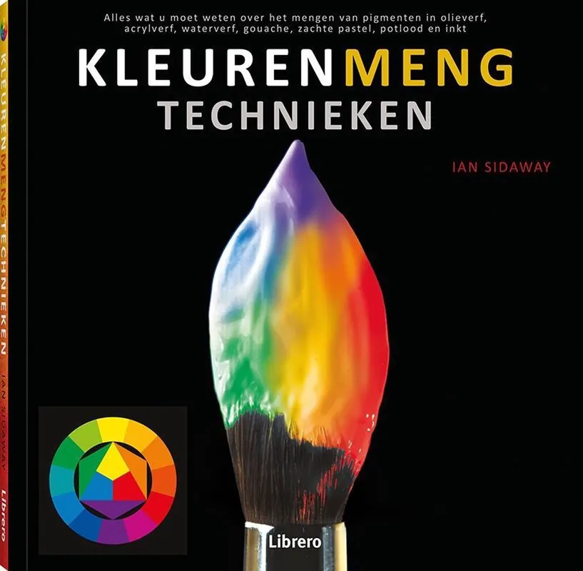 Kleurenmeng technieken – Ian Sideway Gratis Verzending