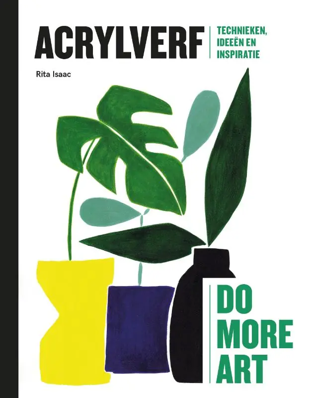 Acrylverf, technieken, ideeën en inspiratie, Rita Isaac Premium