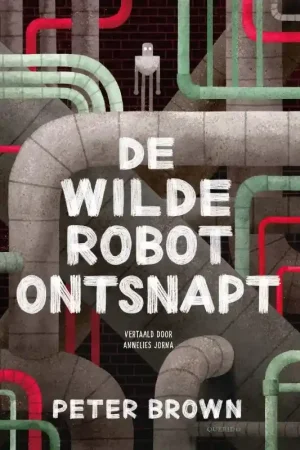 De wilde robot ontsnapt Gratis Retour