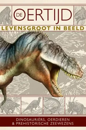 De oertijd levensgroot in beeld Gratis Verzending