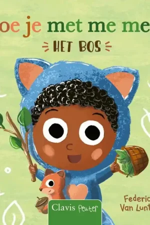 Doe je met me mee? Het bos Snelle Levering