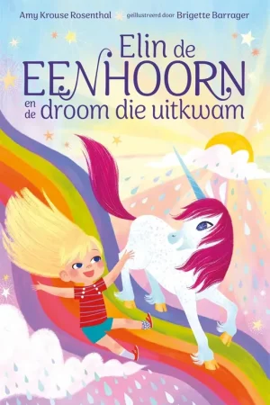 Elin de eenhoorn en de droom die uitkwam Koop Vandaag