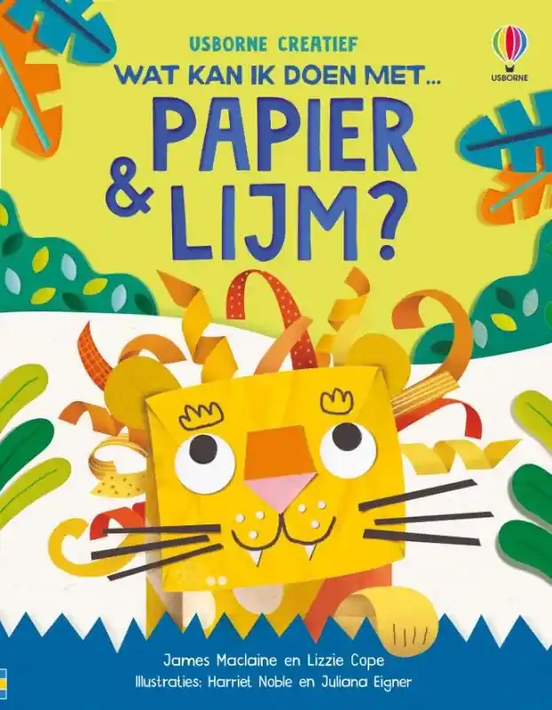 Must-Have Wat kan ik doen met papier en lijm?