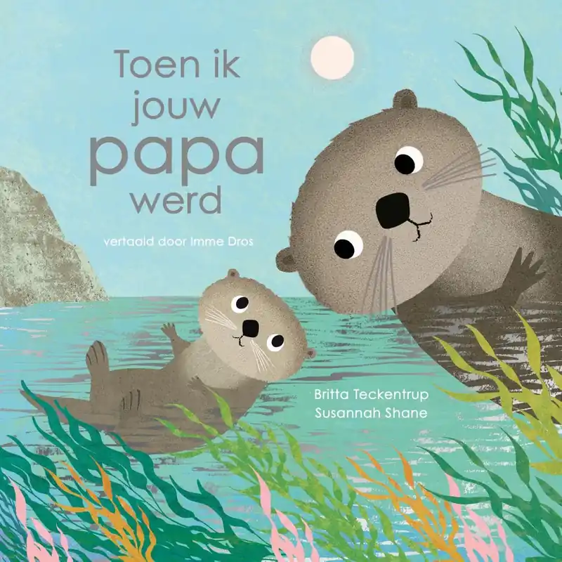Tijdelijk Beschikbaar Toen ik jouw papa werd