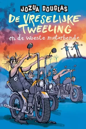 De vreselijke tweeling en de woeste motorbende Goedkoop