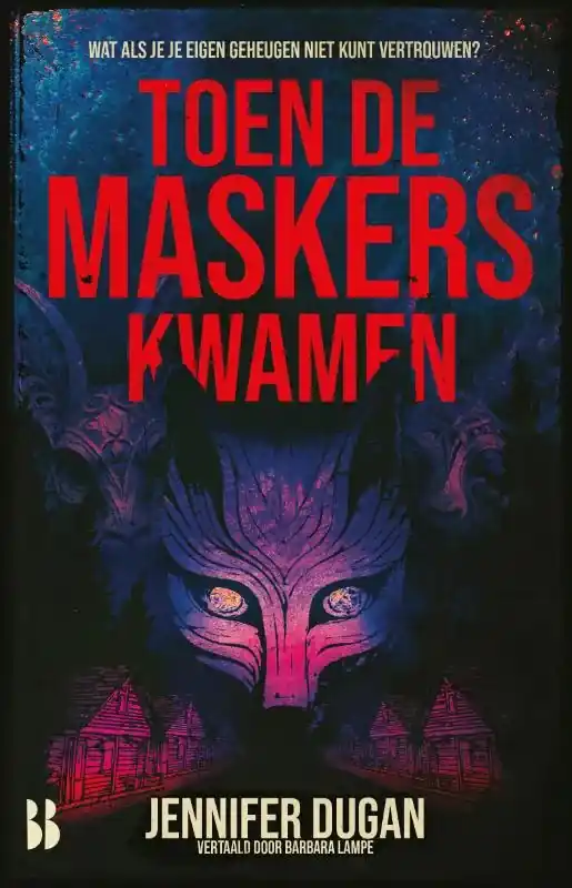 Toen de maskers kwamen Direct Verzonden