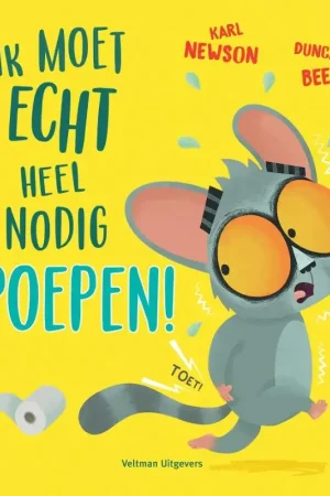 Bestel Nu Ik moet echt heel nodig poepen!