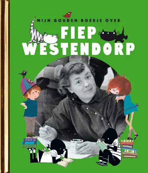 Gecertificeerd Mijn Gouden Boekje over Fiep Westendorp