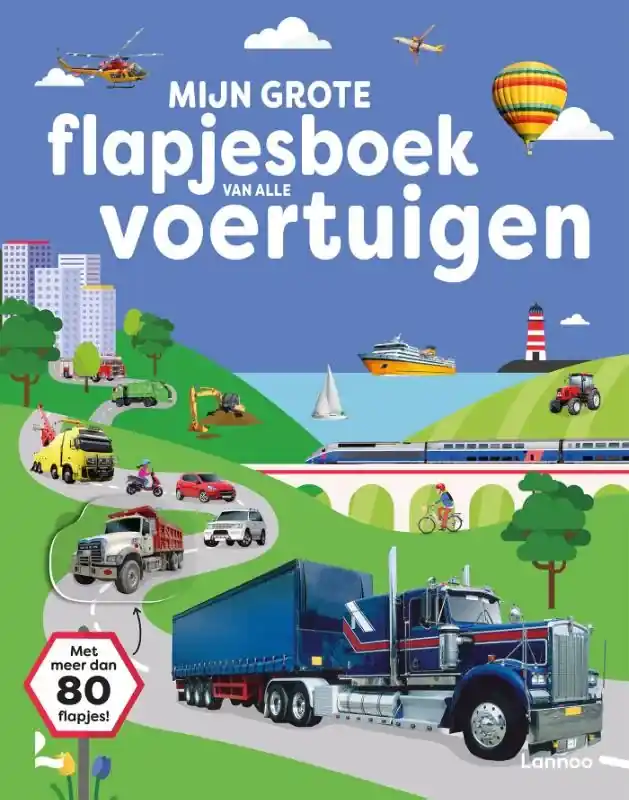 Nieuw Mijn grote flapjesboek van alle voertuigen