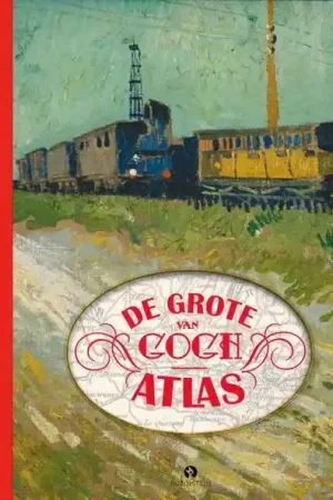 De grote van Gogh atlas Must-Have