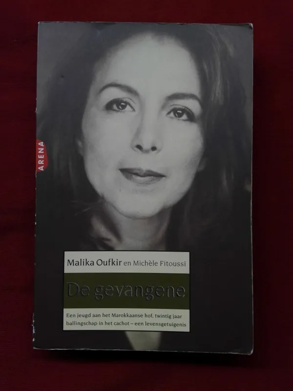 De gevangene - Malika Oufkir Op = Op