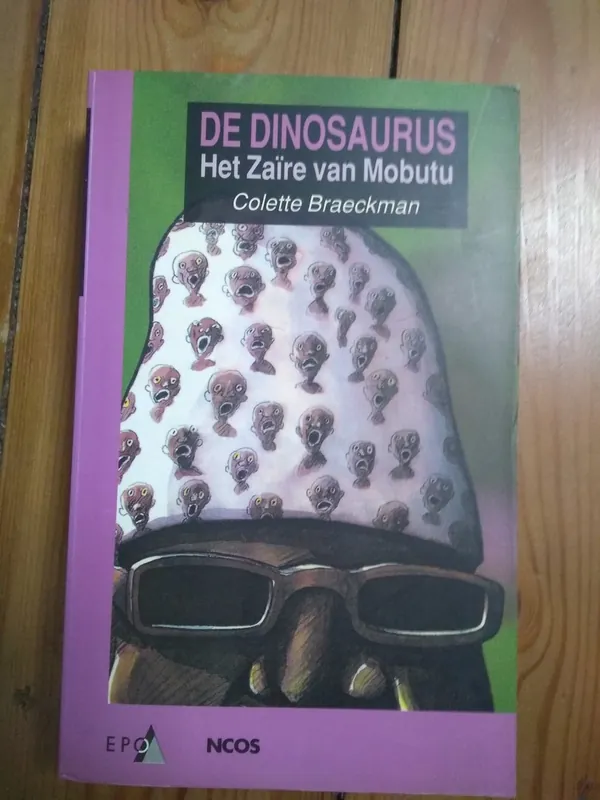 Must-Have De Dinosaurus - Colette Braeckman
