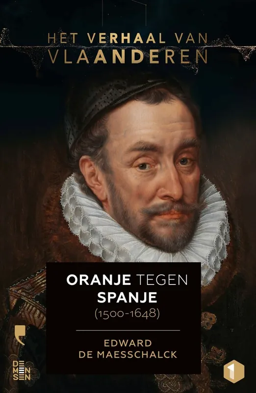 Koop Online Oranje tegen Spanje (1500-1648) - Edward de Maesschalck