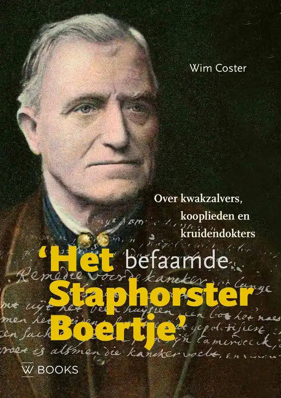 Nieuw Het befaamde Staphorster Boertje - Wim Coster