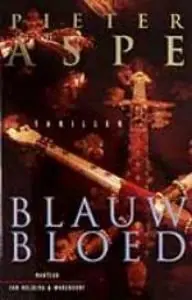 Blauw Bloed. - Pieter Aspe Bestseller