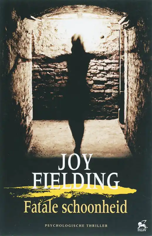 Fatale schoonheid - Joy Fielding Gecertificeerd