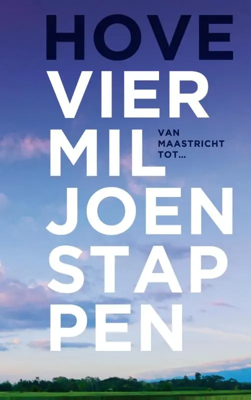 Vier miljoen stappen - Rob van den Hove Exclusieve Aanbieding