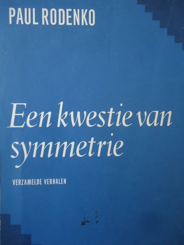 Een Kwestie van symmetrie - Paul Rodenko Gratis Retour