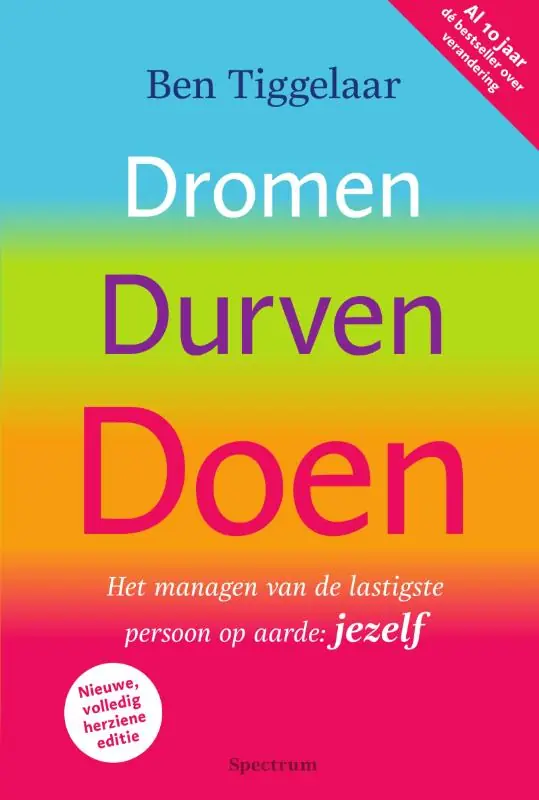 Dromen, Durven, Doen - Ben Tiggelaar Finale Uitverkoop