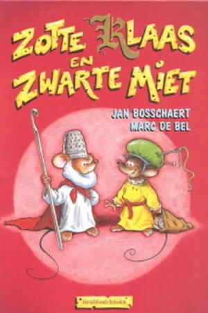 Zotte Klaas en zwarte Miet - Marc de Bel Shop Nu