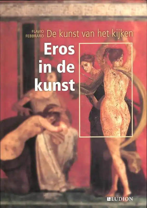 Eros in de kunst - Flavio Febbraro Alleen Vandaag