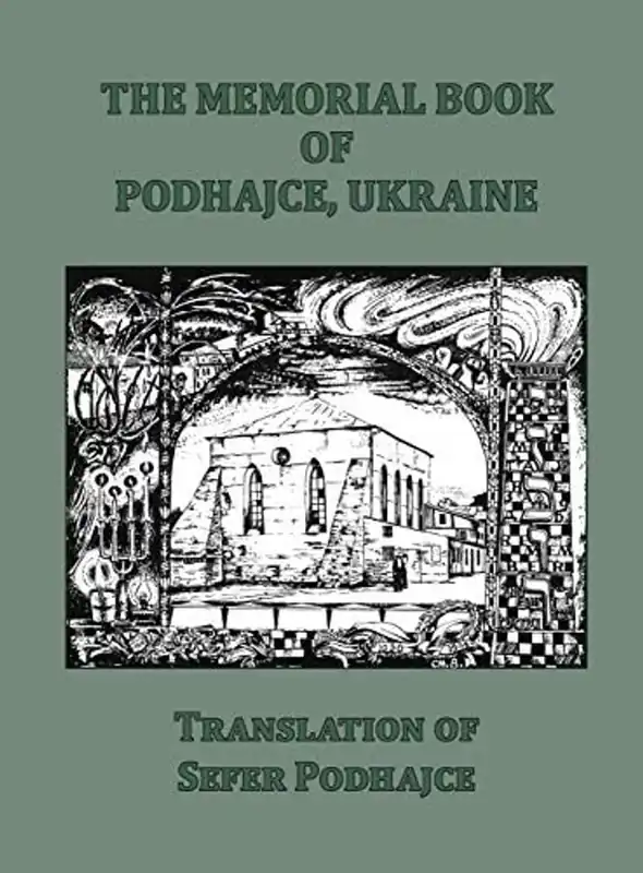 The Memorial (Yizkor) Book of Podhajce, Ukraine - Jean Rosenbaum Weekendaanbieding
