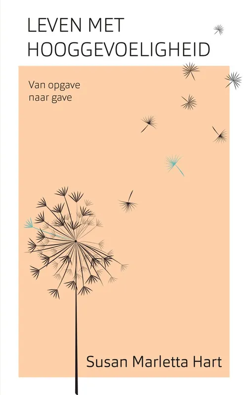 Nieuw Leven met hooggevoeligheid - Susan Marletta-Hart