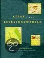 Atlas Van De Belevingswereld - Louise van Swaaij Uitverkoop