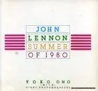 John Lennon Summer of 1980 - Ono, Yoko Laatste Versie