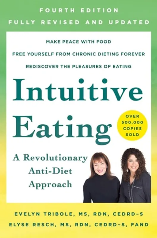 Intuitive Eating, 4th Edition A Revolutionary Anti-Diet Approach - Evelyn Tribole, M.S., R.D. Actieprijs