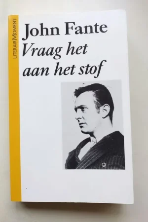 Vraag het aan het stof - J. Fante Dagaanbieding