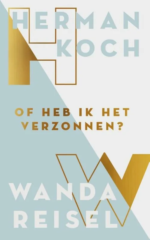 Of heb ik het verzonnen? - Herman Koch; Wanda Reisel Merkproduct