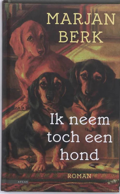 Must-Have Ik neem toch een hond - Marjan Berk