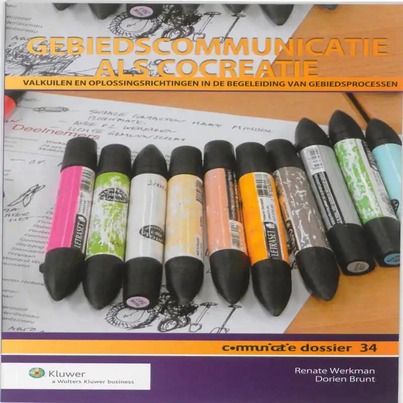 Finale Uitverkoop Gebiedscommunicatie als cocreatie - Renate Werkman; Dorien Brunt