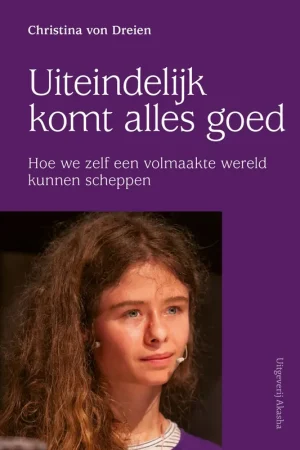 Uiteindelijk komt alles goed - Christina von Dreien Beperkte Voorraad