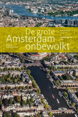 Beperkt Aanbod De grote Amsterdam onbewolkt - Lambiek Berends