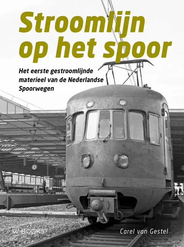 Lage Prijs Stroomlijn op het spoor - Carel van Gestel