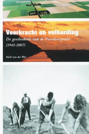 Veerkracht en Volharding - H. van der Wal Nieuw