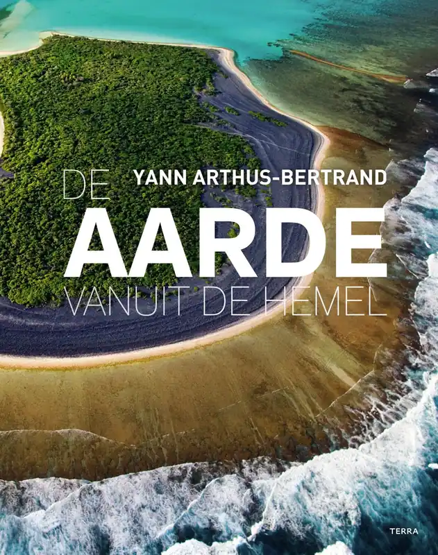 Nu Kopen De aarde vanuit de hemel - Yann Arthus-Bertrand