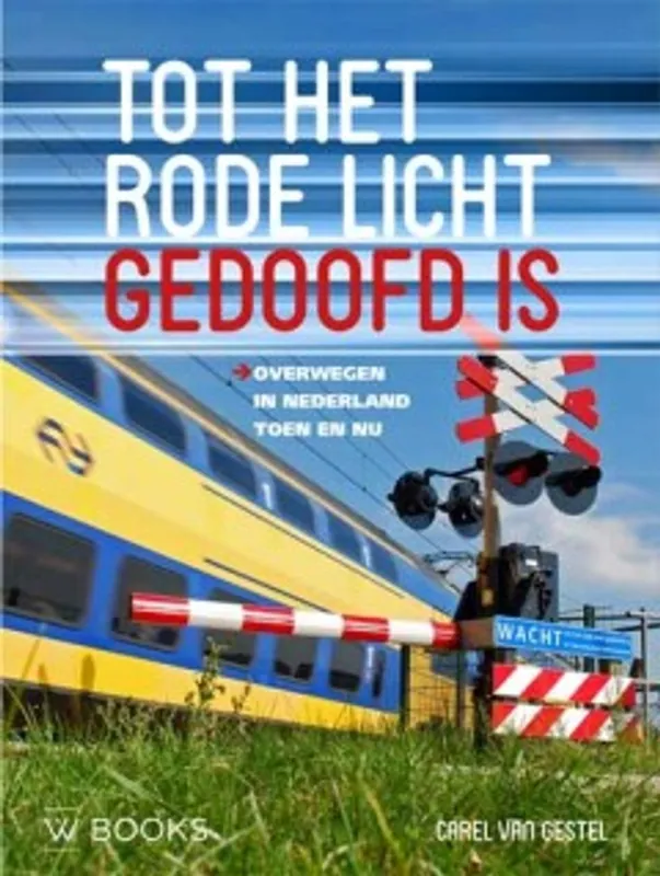 Beperkte Voorraad Tot het rode licht gedoofd is - Carel van Gestel