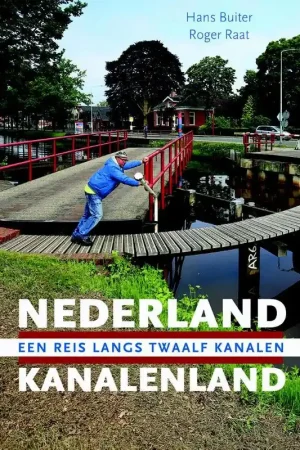 Voordeelprijs Nederland Kanalenland - Hans Buiter; Roger Raat