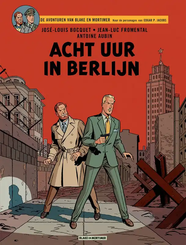 Acht uur in Berlijn - Bocquet; Jean-Luc Fromental; Edgar P. Jacobs Koopje