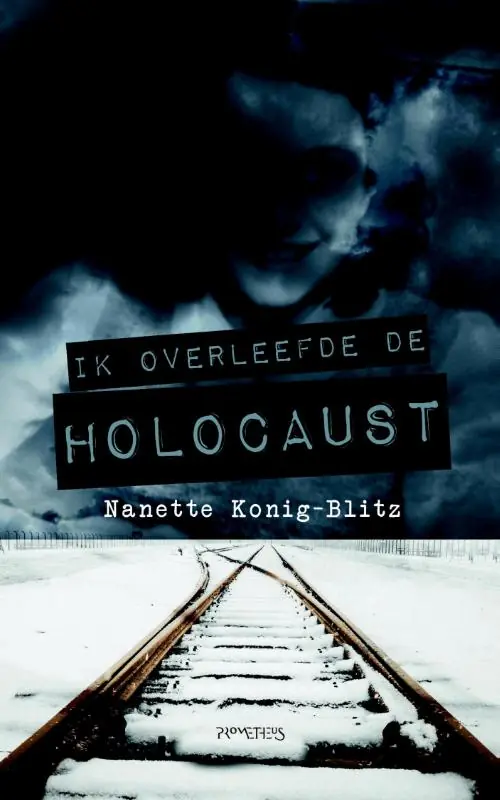 Laatste Versie Ik overleefde de Holocaust - Nanette Konig-Blitz