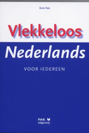 Vlekkeloos Nederlands voor iedereen - D. Pak Uitverkoop