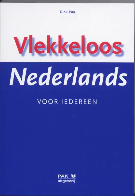 Vlekkeloos Nederlands voor iedereen - D. Pak Uitverkoop