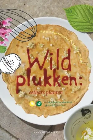 Wildplukken - Peter Kouwenhoven; Barbara Peters Alleen Vandaag