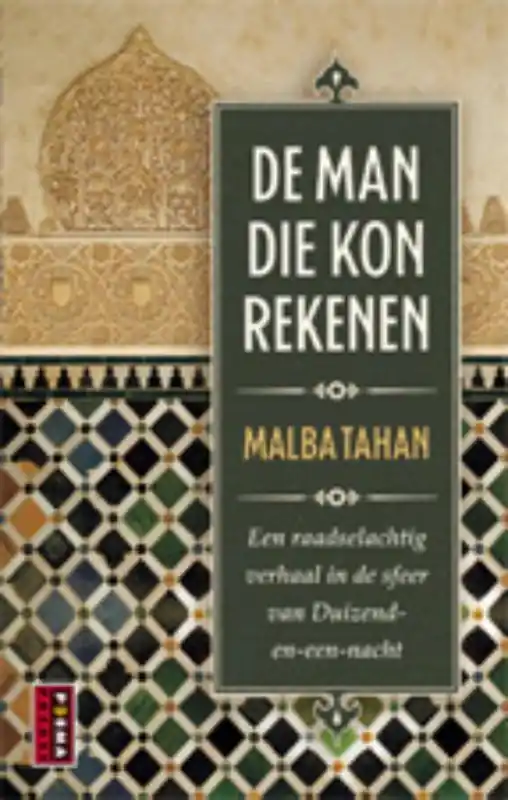 Rechtstreeks Van De Fabrikant De man die kon rekenen - Erven Malba Tahan