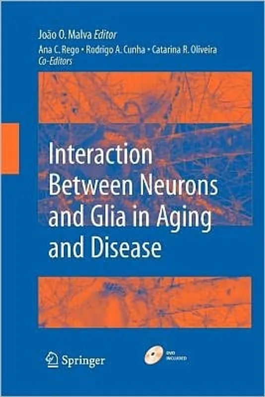 Meest Verkocht Interaction Between Neurons and Glia in Aging and Disease - Joao Malva,Leslie N. Phillips