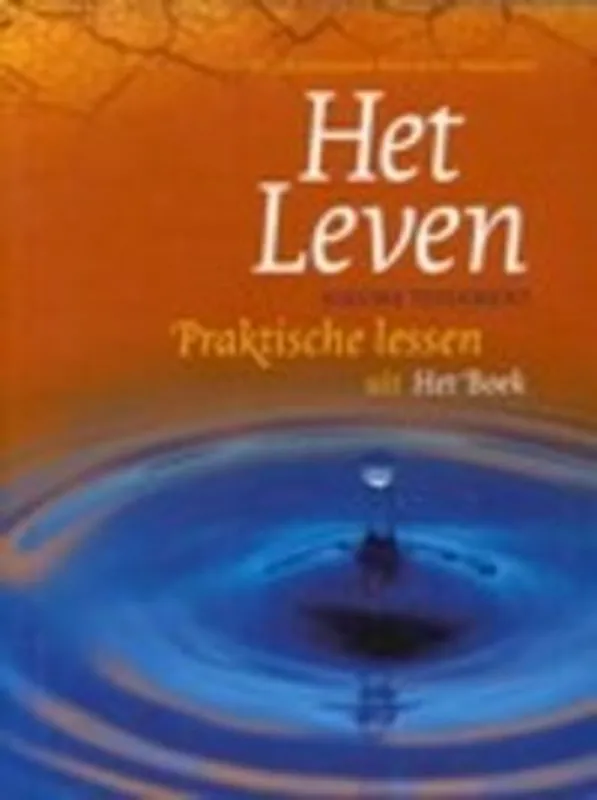 LEVEN, HET - PRAKTISCHE LESSEN UIT NT Goedkoop