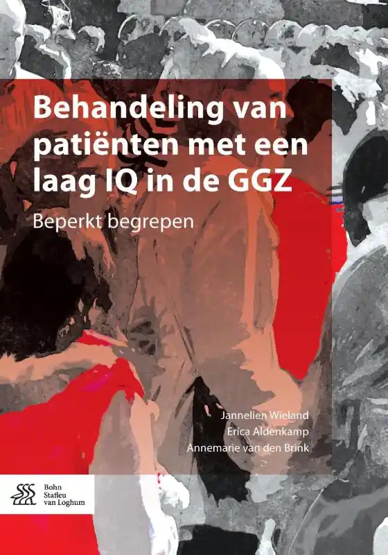 Behandeling van patiënten met een laag IQ in de GGZ - Jannelien Wieland; Erica Aldenkamp; Annemarie van den Brink Seizoensaanbieding